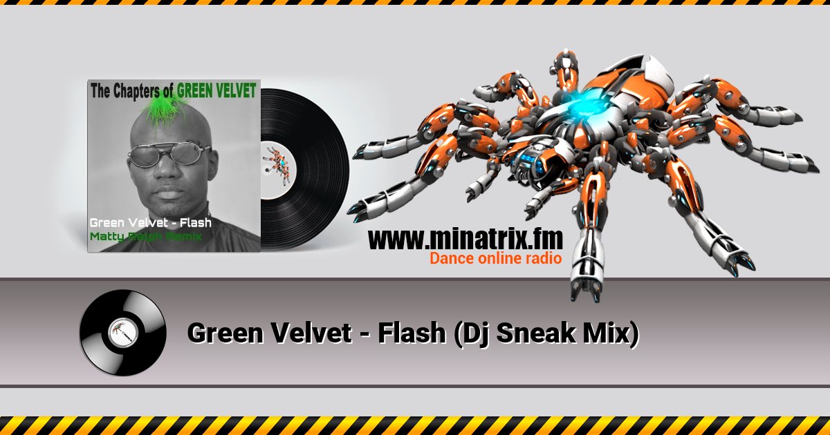 Green Velvet - Flash (Dj Sneak Mix) Green Velvet - Flash (Dj Sneak Mix) скачать бесплатно