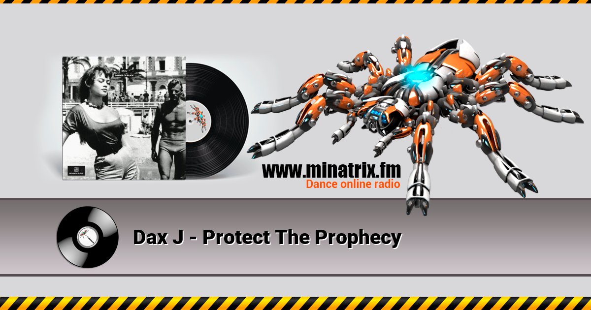 Dax J - Protect The Prophecy  