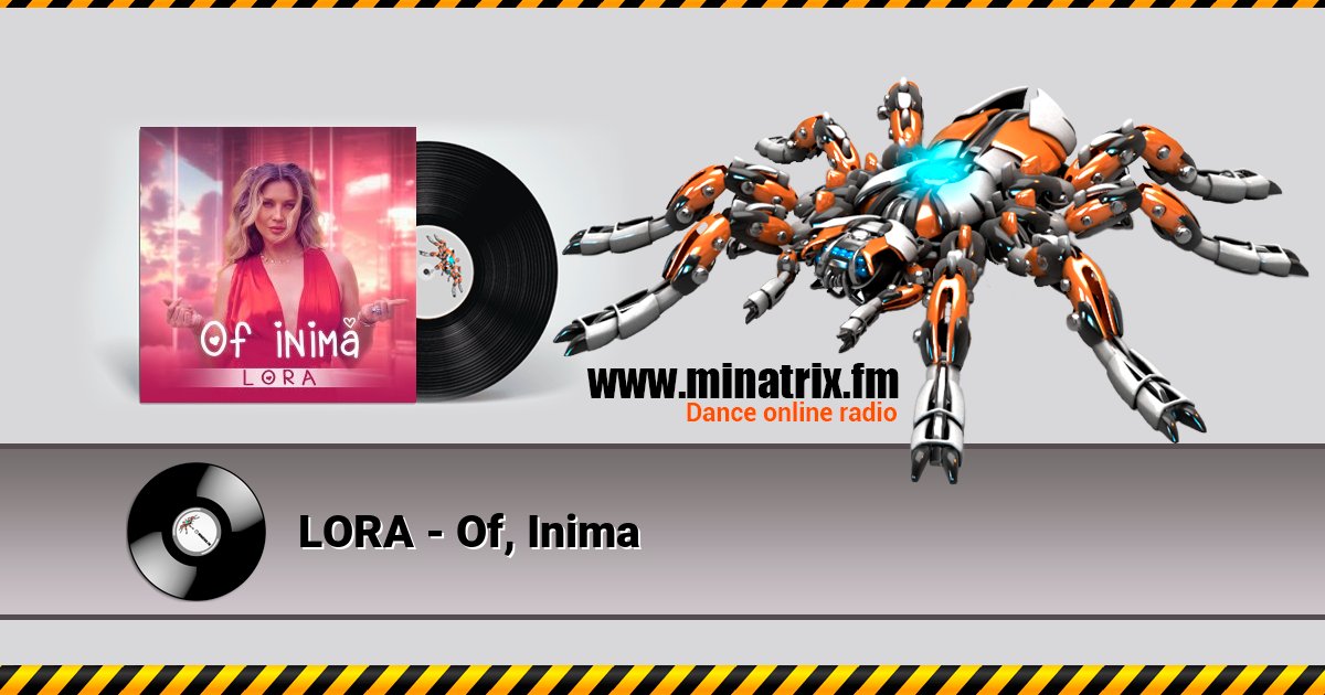 LORA - Of, Inima  