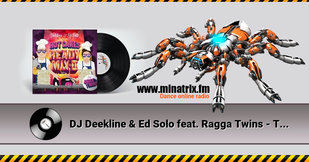 DJ Deekline & Ed Solo feat. Ragga Twins - Top Rankin DJ Deekline & Ed Solo feat. Ragga Twins - Top Rankin скачать бесплатно