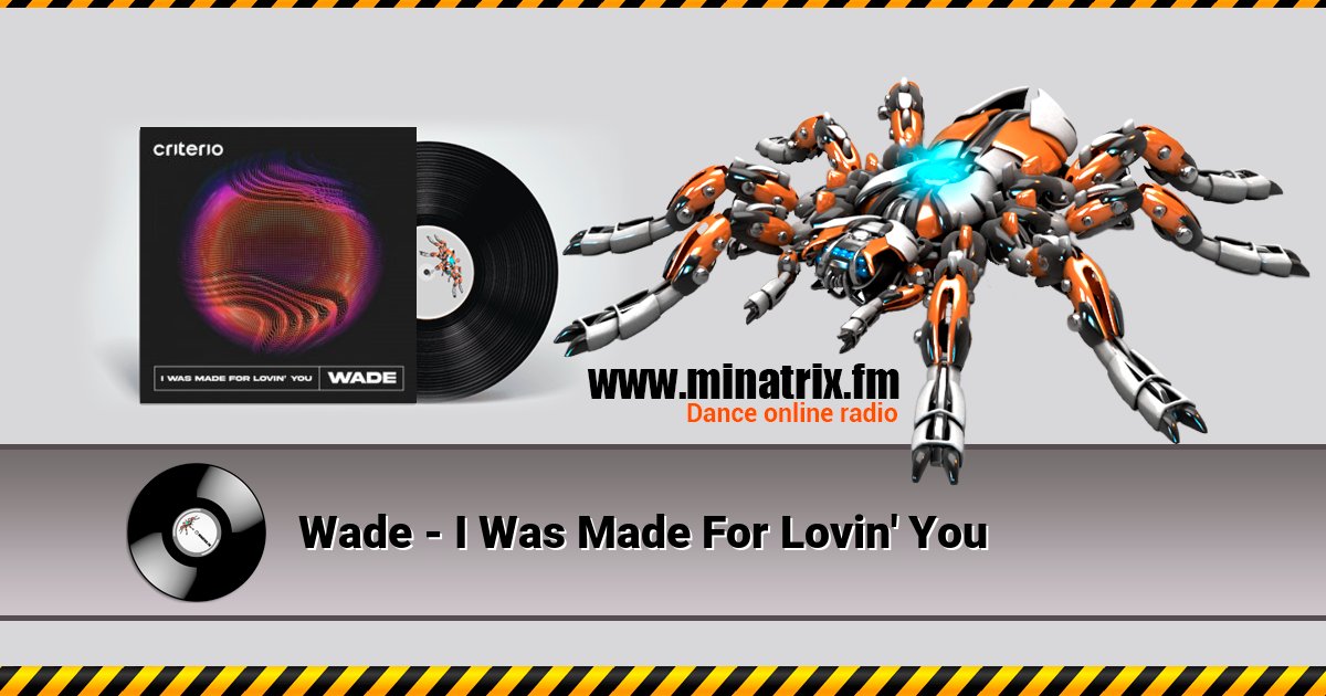 Wade - I Was Made For Lovin' You Wade - I Was Made For Lovin' You скачать бесплатно