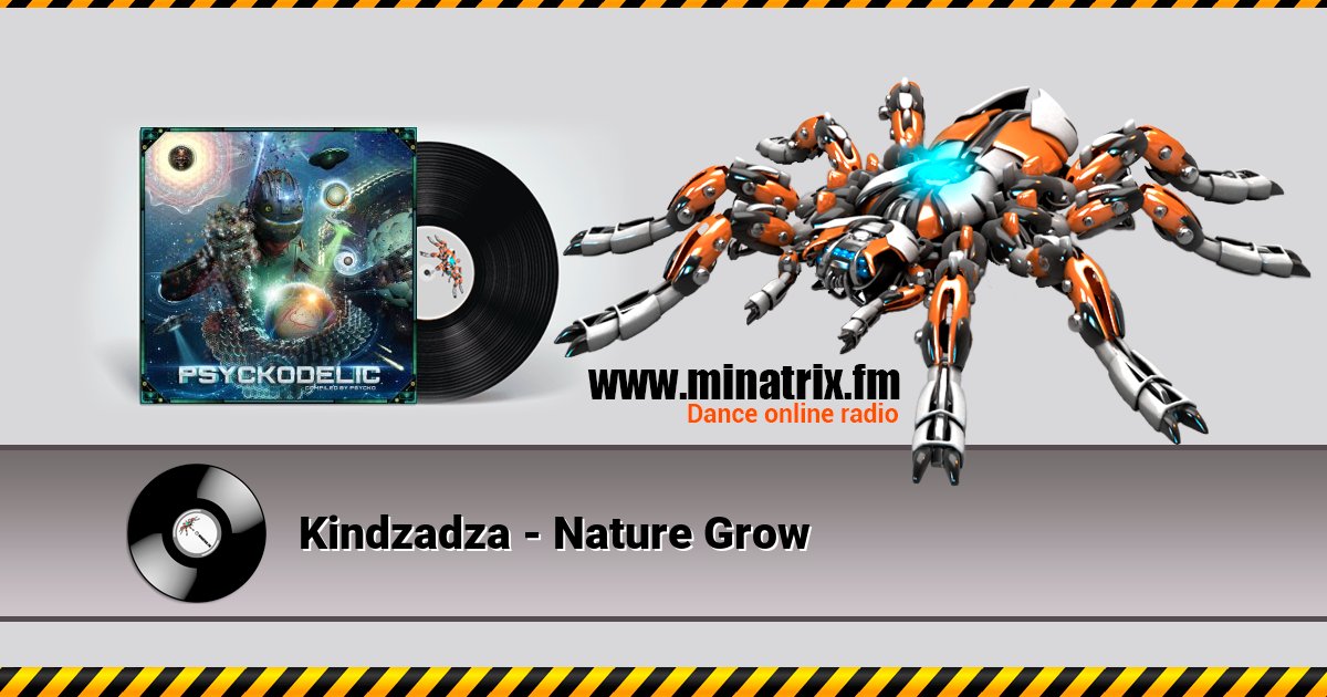 Kindzadza - Nature Grow Kindzadza - Nature Grow скачать бесплатно