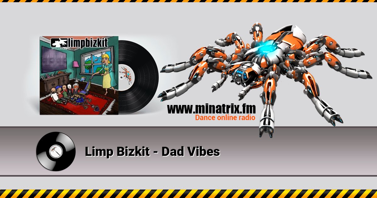 Limp Bizkit - Dad Vibes Limp Bizkit - Dad Vibes скачать бесплатно