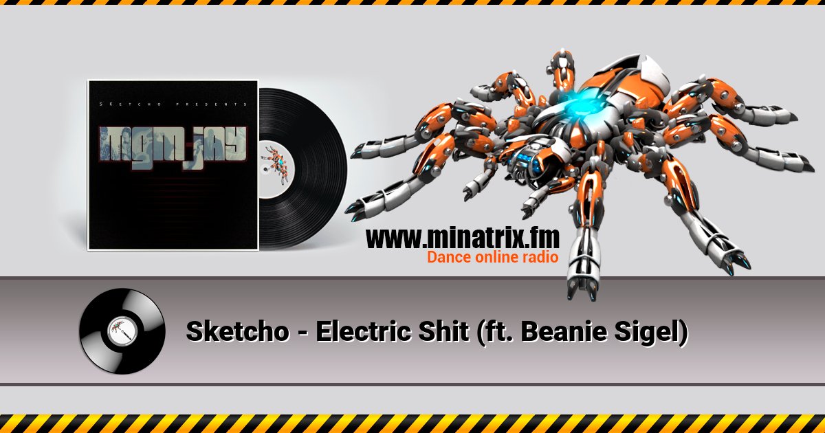 Sketcho - Electric Shit (ft. Beanie Sigel) Sketcho - Electric Shit (ft. Beanie Sigel) скачать бесплатно