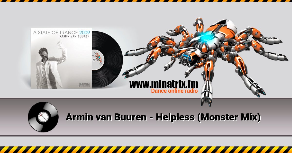 Armin van Buuren - Helpless (Monster Mix) Armin van Buuren - Helpless (Monster Mix) скачать бесплатно