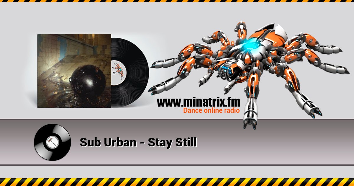 Sub Urban - Stay Still Sub Urban - Stay Still скачать бесплатно