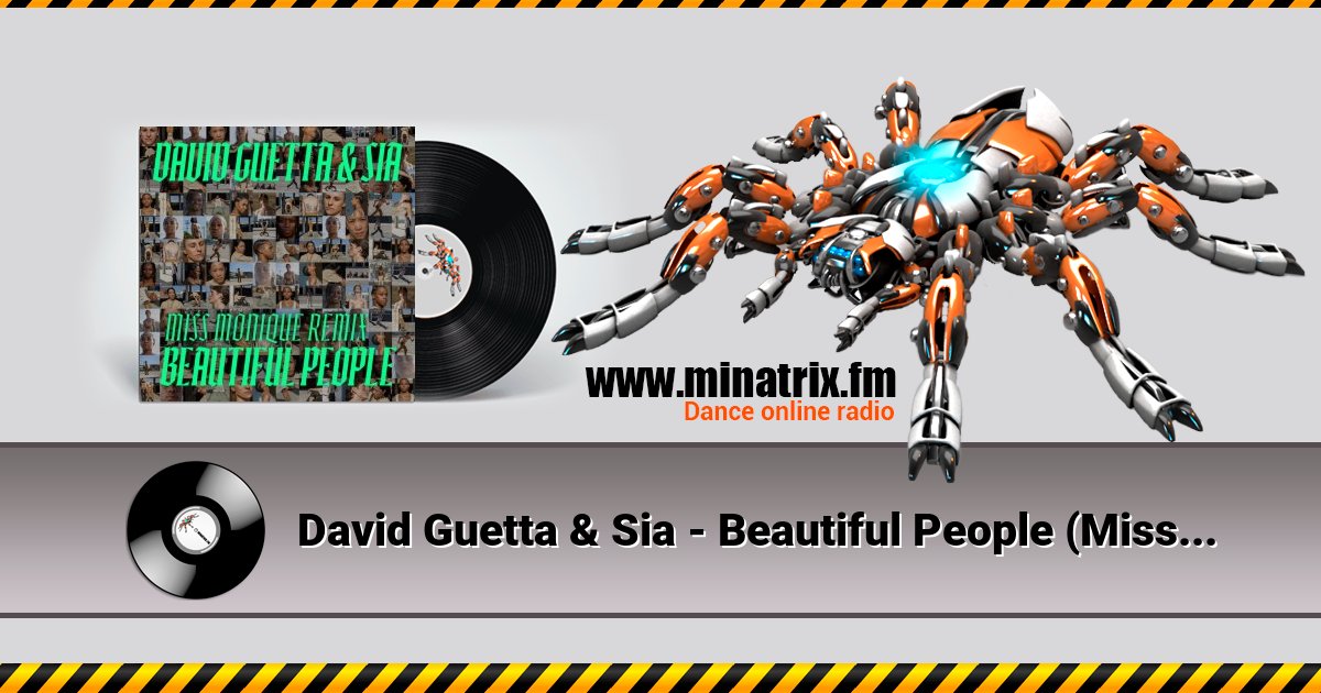 David Guetta & Sia - Beautiful People (Miss Monique Remix)  