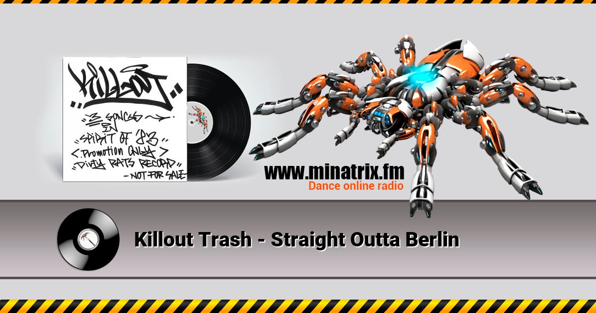 Killout Trash - Straight Outta Berlin Killout Trash - Straight Outta Berlin скачать бесплатно