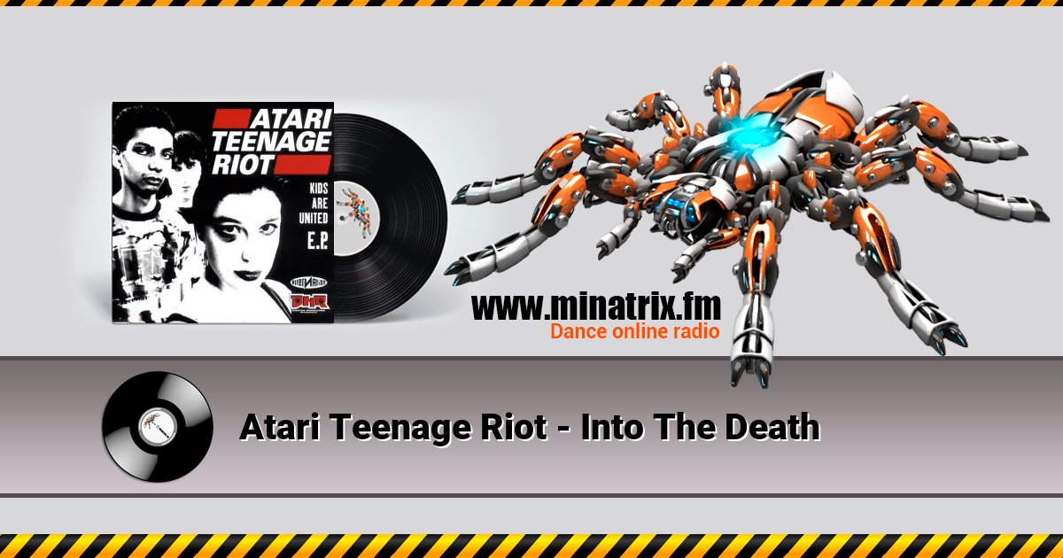 Atari Teenage Riot - Into The Death Atari Teenage Riot - Into The Death скачать бесплатно