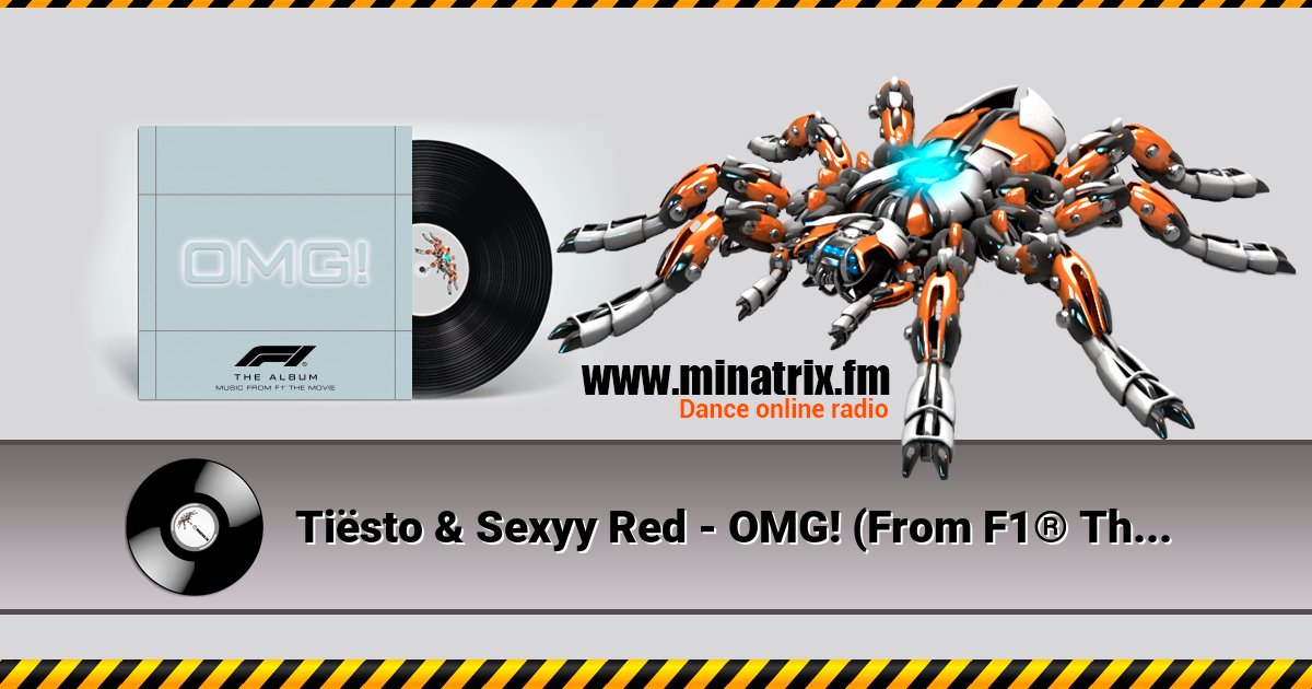 Tiësto & Sexyy Red - OMG! (From F1® The Movie) Tiësto & Sexyy Red - OMG! (From F1® The Movie) скачать бесплатно