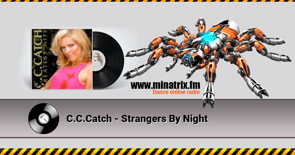 C.C.Catch - Strangers By Night C.C.Catch - Strangers By Night скачать бесплатно