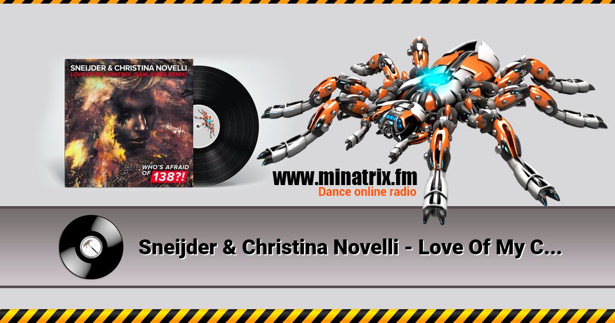 Sneijder & Christina Novelli - Love Of My Control (Sam Jones Remix) Sneijder & Christina Novelli - Love Of My Control (Sam Jones Remix) скачать бесплатно