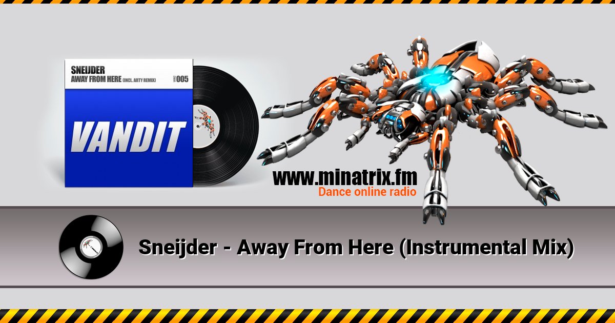 Sneijder - Away From Here (Instrumental Mix) Sneijder - Away From Here (Instrumental Mix) скачать бесплатно