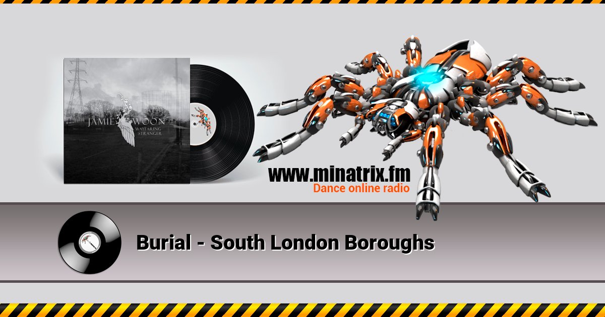 Burial - South London Boroughs Burial - South London Boroughs скачать бесплатно