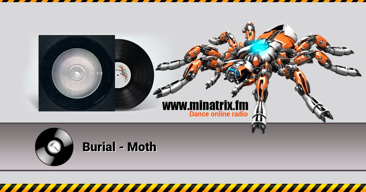 Burial - Moth Burial - Moth скачать бесплатно