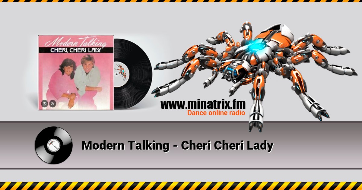 Modern Talking - Cheri Cheri Lady Modern Talking - Cheri Cheri Lady скачать бесплатно