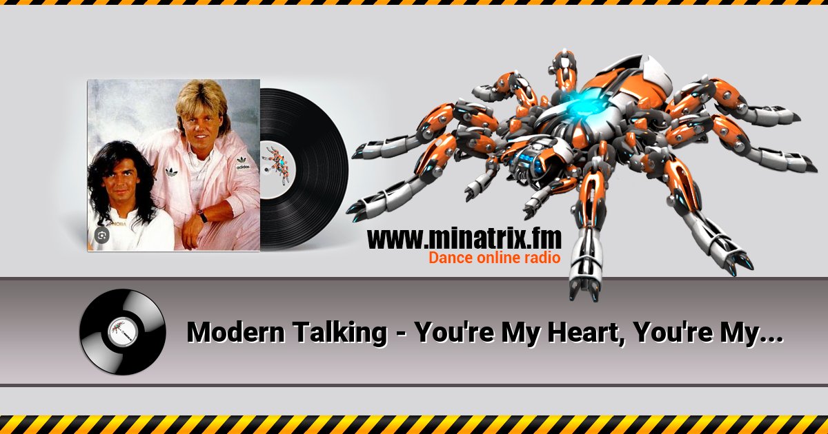 Modern Talking - You're My Heart, You're My Soul Modern Talking - You're My Heart, You're My Soul скачать бесплатно