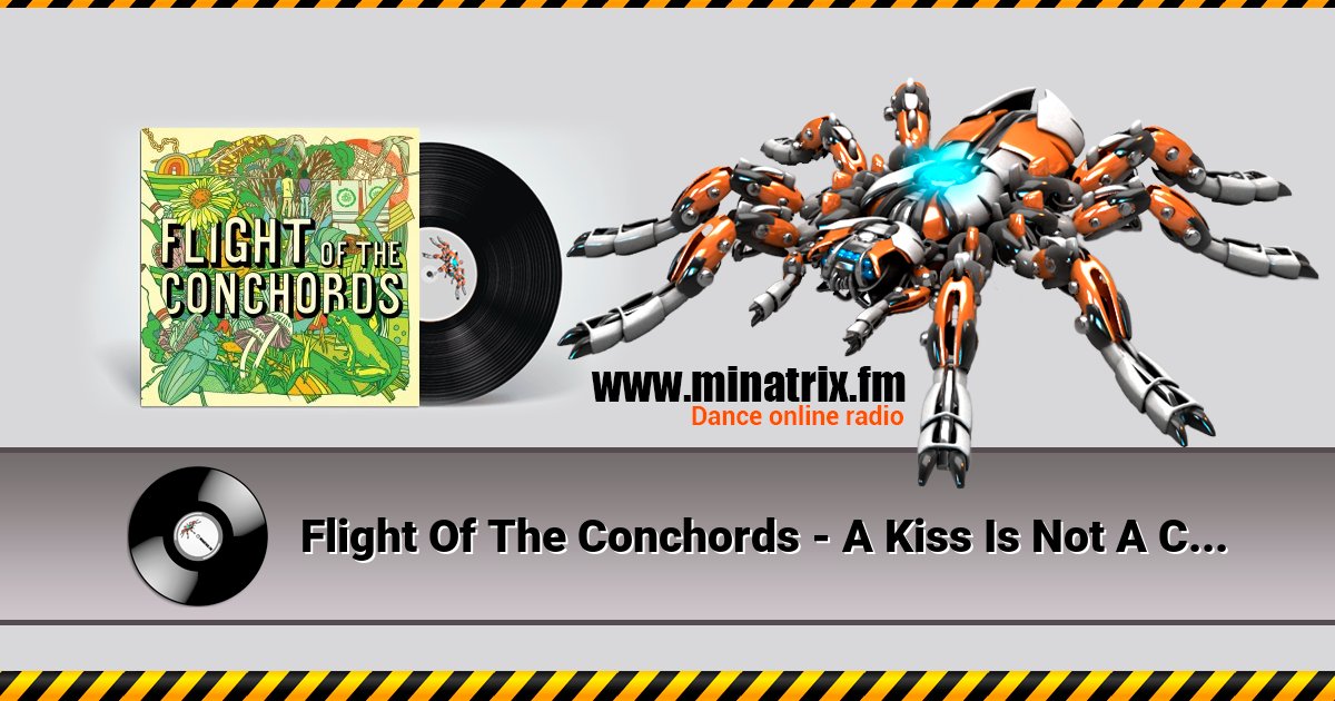 Flight Of The Conchords - A Kiss Is Not A Contract Flight Of The Conchords - A Kiss Is Not A Contract скачать бесплатно