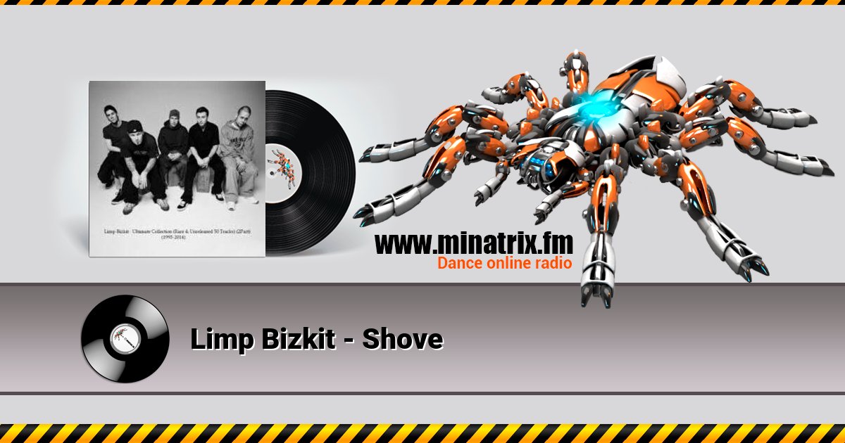 Limp Bizkit - Shove Limp Bizkit - Shove скачать бесплатно
