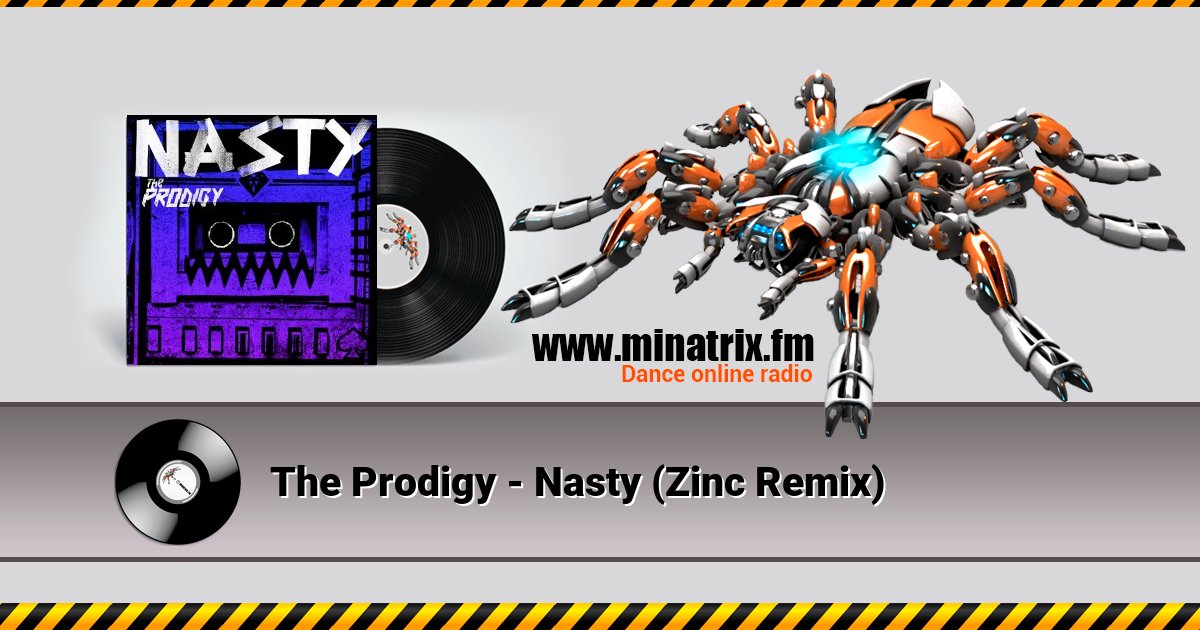 The Prodigy - Nasty (Zinc Remix) The Prodigy - Nasty (Zinc Remix) скачать бесплатно