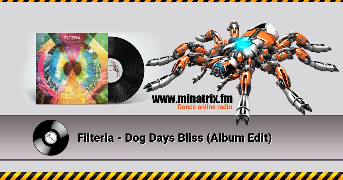 Filteria - Dog Days Bliss (Album Edit) Filteria - Dog Days Bliss (Album Edit) скачать бесплатно