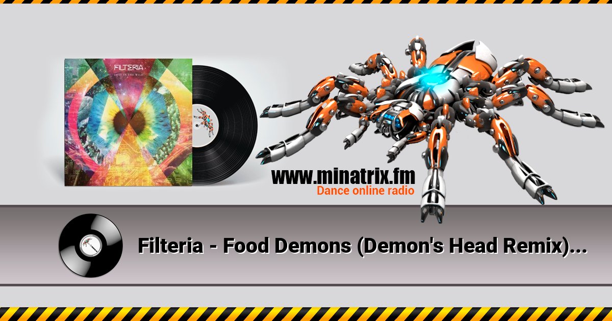 Filteria - Food Demons (Demon's Head Remix) Filteria - Food Demons (Demon's Head Remix) скачать бесплатно