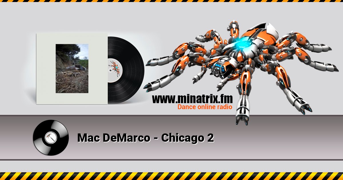 Mac DeMarco - Chicago 2 Mac DeMarco - Chicago 2 скачать бесплатно