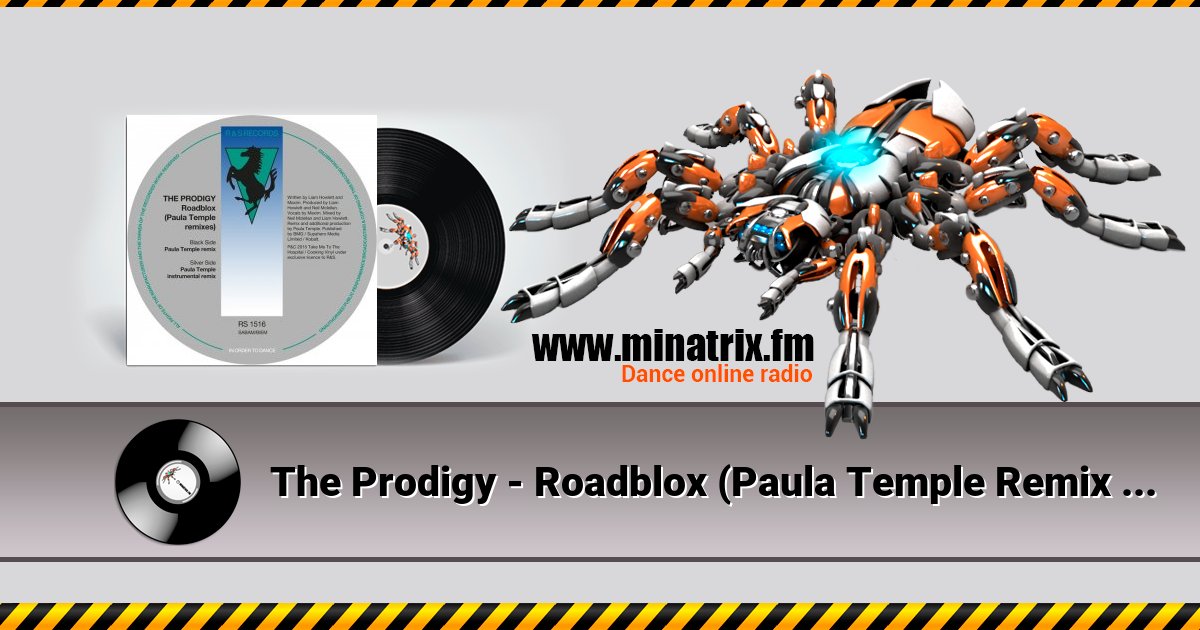 The Prodigy - Roadblox (Paula Temple Remix Instrumental) The Prodigy - Roadblox (Paula Temple Remix Instrumental) скачать бесплатно