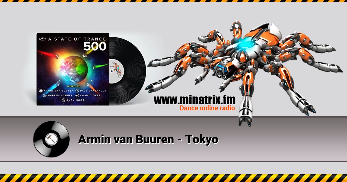 Armin van Buuren - Tokyo Armin van Buuren - Tokyo скачать бесплатно