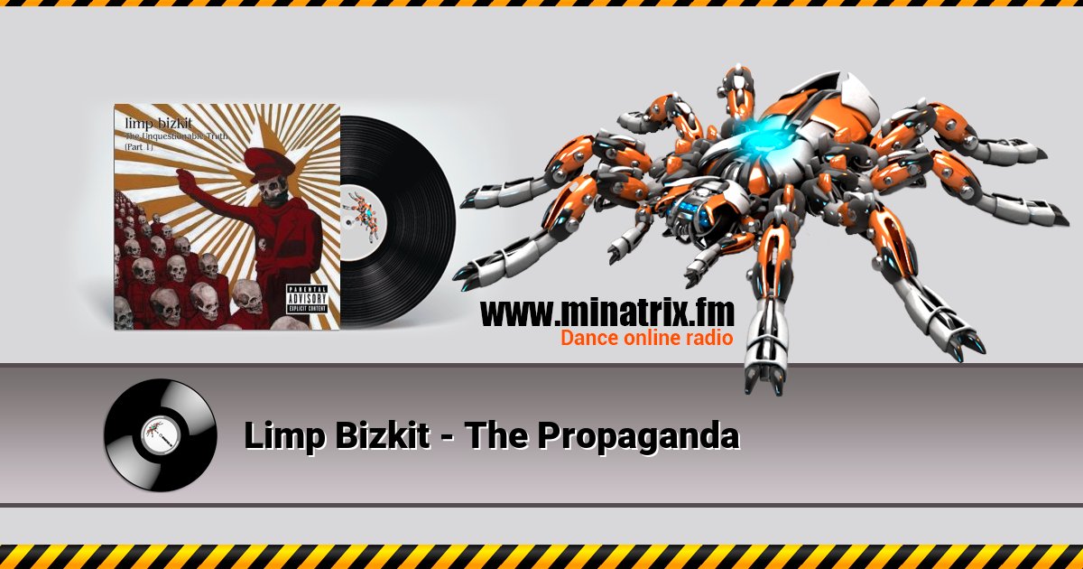 Limp Bizkit - The Propaganda Limp Bizkit - The Propaganda скачать бесплатно