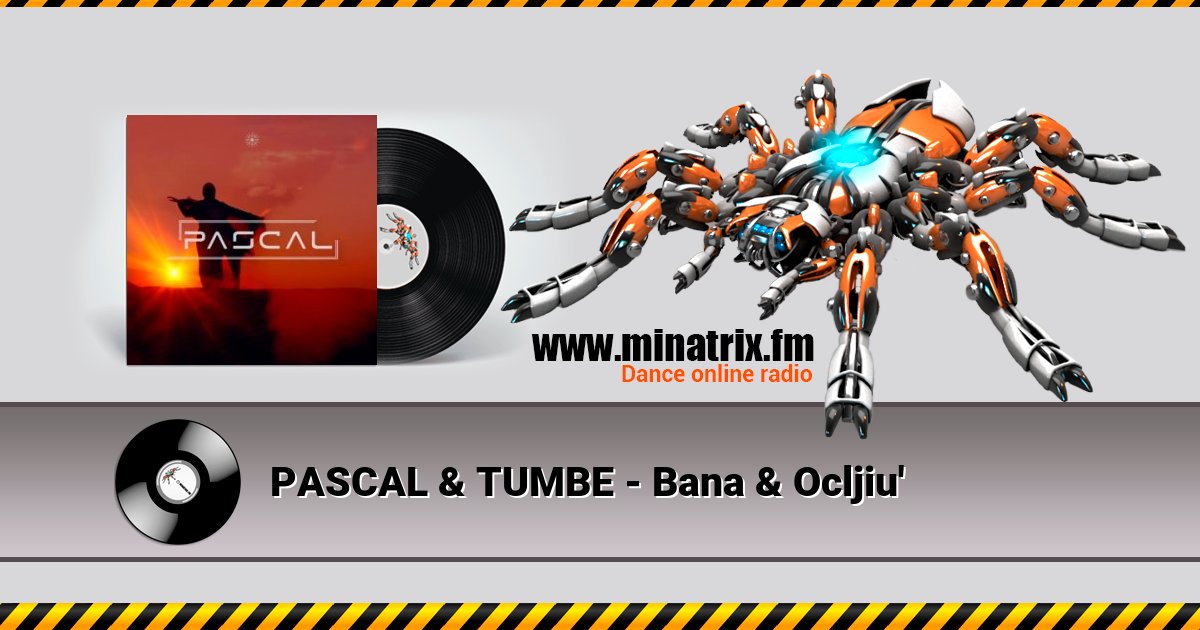 PASCAL & TUMBE - Bana & Ocljiu' PASCAL & TUMBE - Bana & Ocljiu' скачать бесплатно