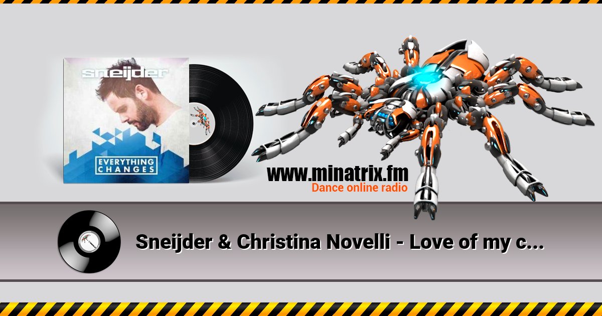 Sneijder & Christina Novelli - Love of my control Sneijder & Christina Novelli - Love of my control скачать бесплатно