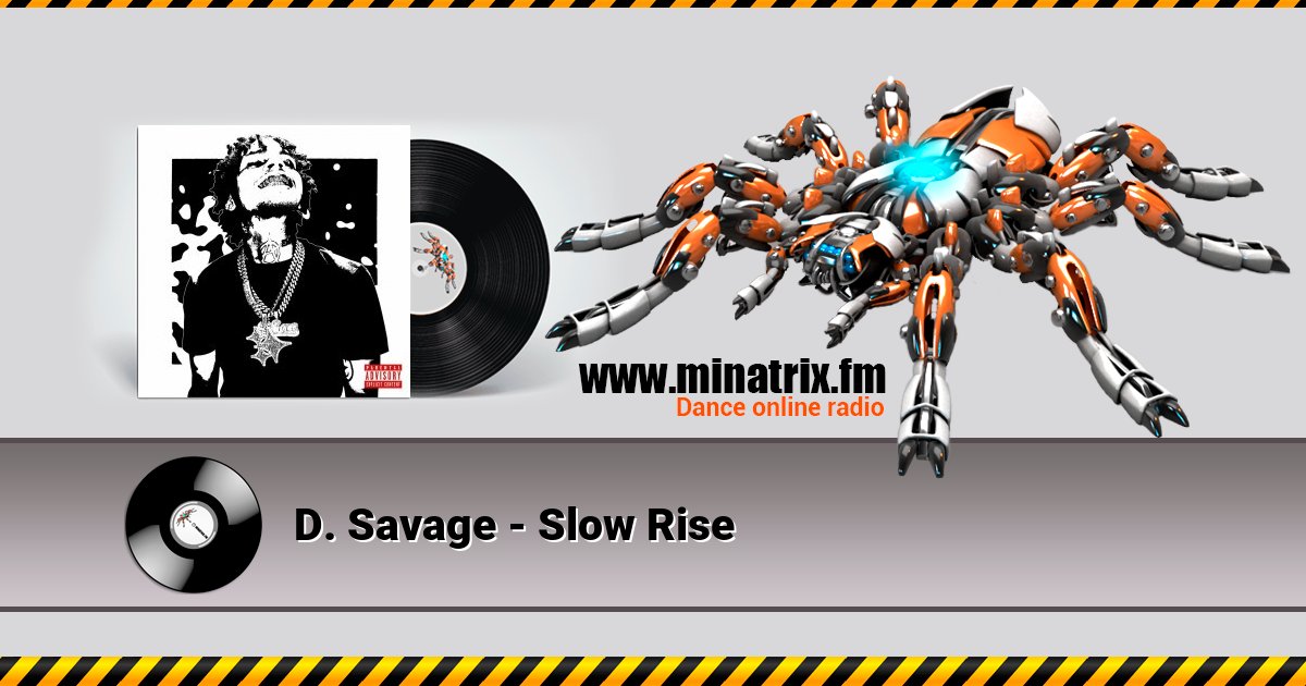 D. Savage - Slow Rise D. Savage - Slow Rise скачать бесплатно