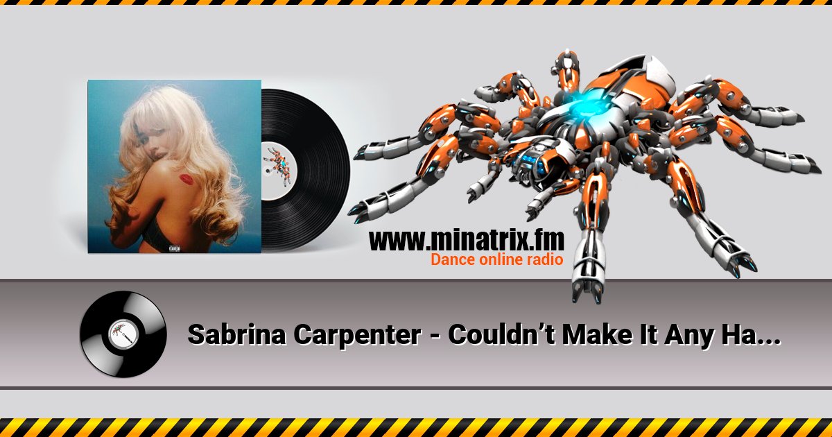 Sabrina Carpenter - Couldnt Make It Any Harder  