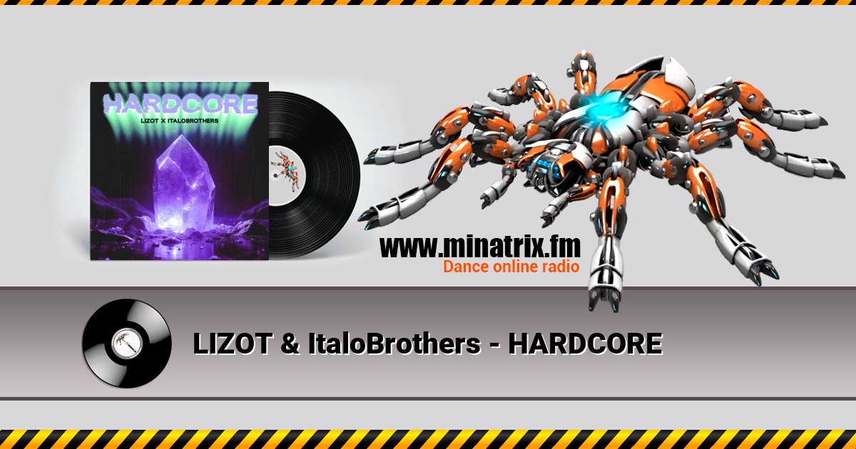LIZOT & ItaloBrothers - HARDCORE LIZOT & ItaloBrothers - HARDCORE скачать бесплатно