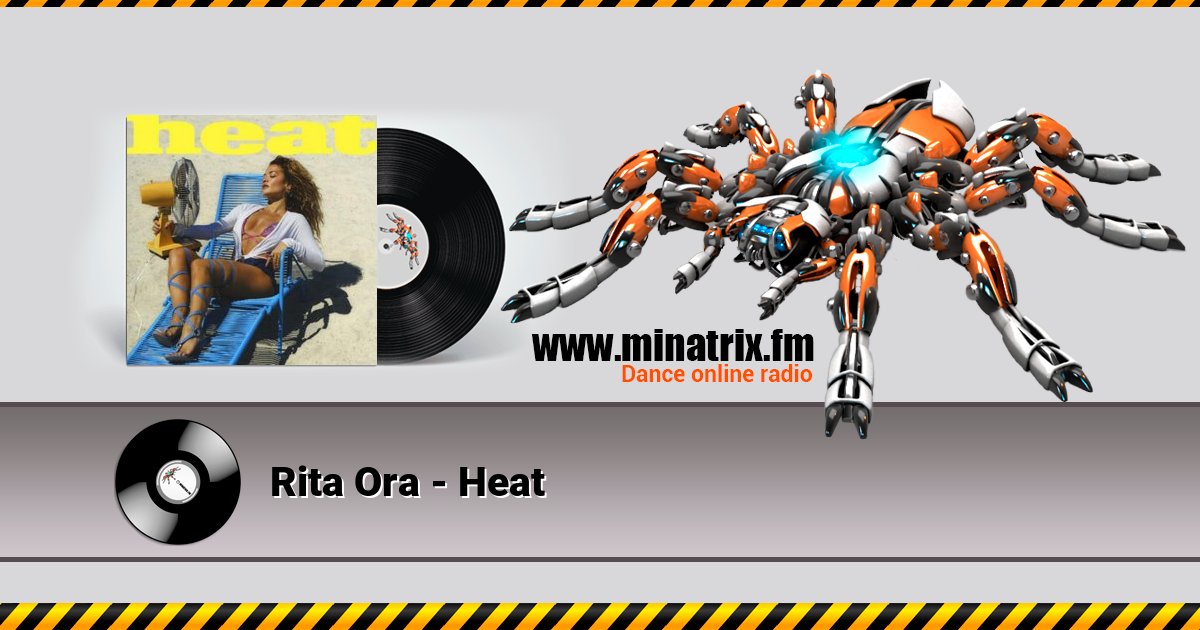 Rita Ora - Heat Rita Ora - Heat скачать бесплатно