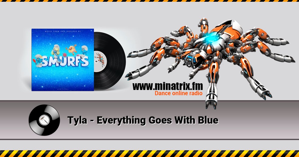 Tyla - Everything Goes With Blue Tyla - Everything Goes With Blue скачать бесплатно