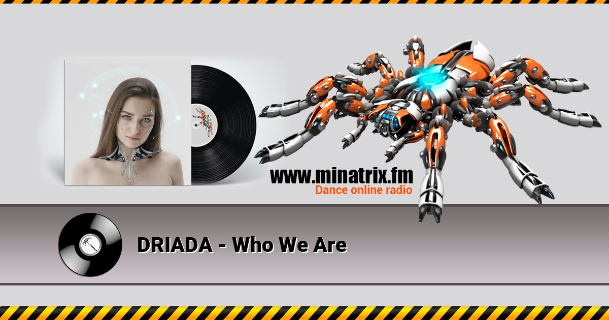 DRIADA - Who We Are DRIADA - Who We Are скачать бесплатно