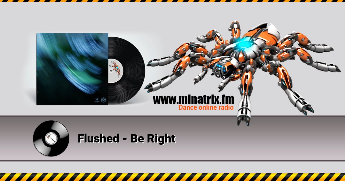 Flushed - Be Right  