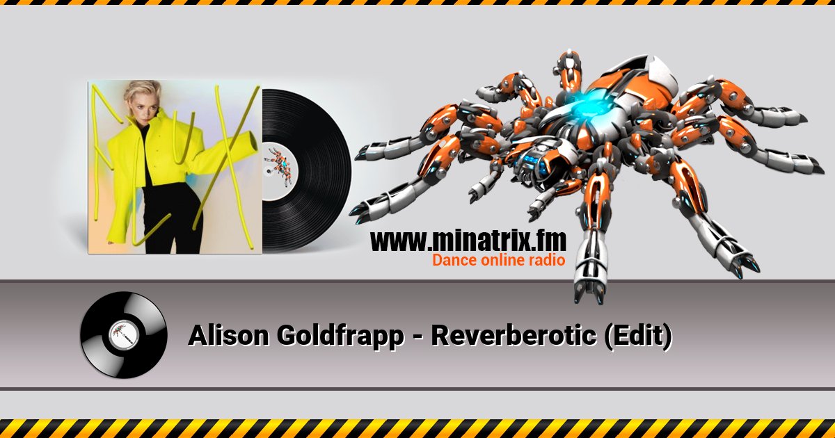 Alison Goldfrapp - Reverberotic (Edit)  