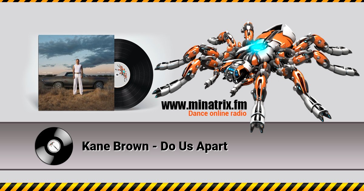 Kane Brown - Do Us Apart Kane Brown - Do Us Apart скачать бесплатно