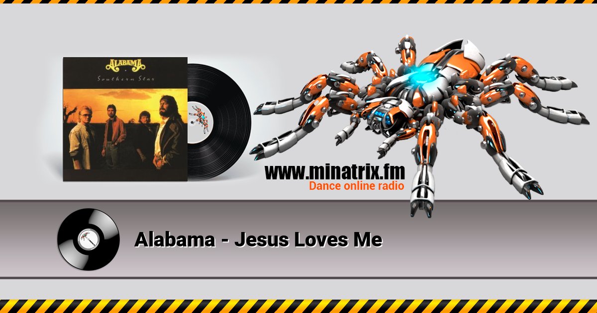 Alabama - Jesus Loves Me Alabama - Jesus Loves Me скачать бесплатно