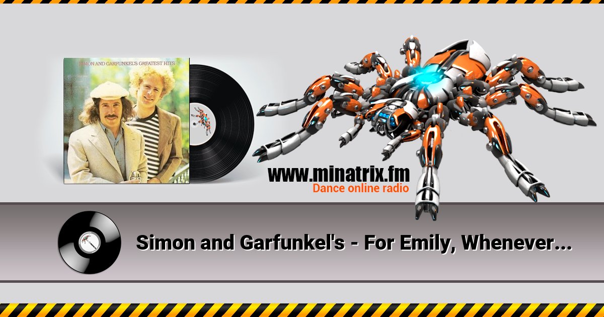 Simon and Garfunkel's - For Emily, Whenever I May Find Her (Live) Simon and Garfunkel's - For Emily, Whenever I May Find Her (Live) скачать бесплатно
