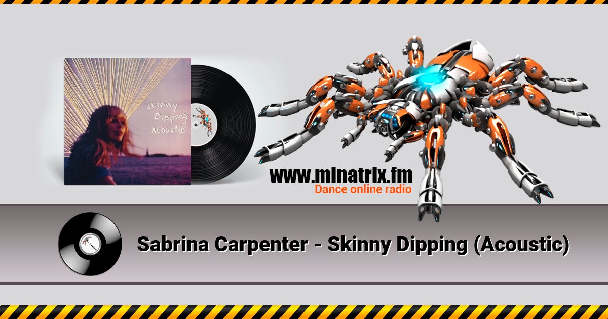 Sabrina Carpenter - Skinny Dipping (Acoustic) Sabrina Carpenter - Skinny Dipping (Acoustic) скачать бесплатно