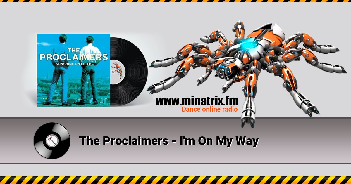 The Proclaimers - I'm On My Way  