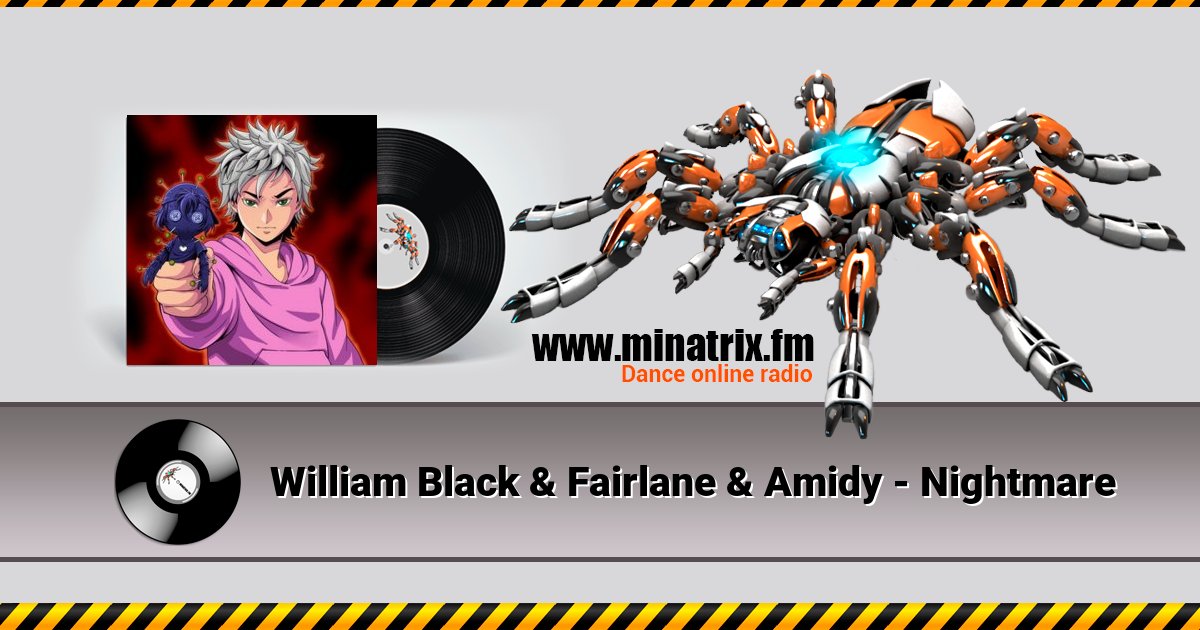 William Black & Fairlane & Amidy - Nightmare William Black & Fairlane & Amidy - Nightmare скачать бесплатно