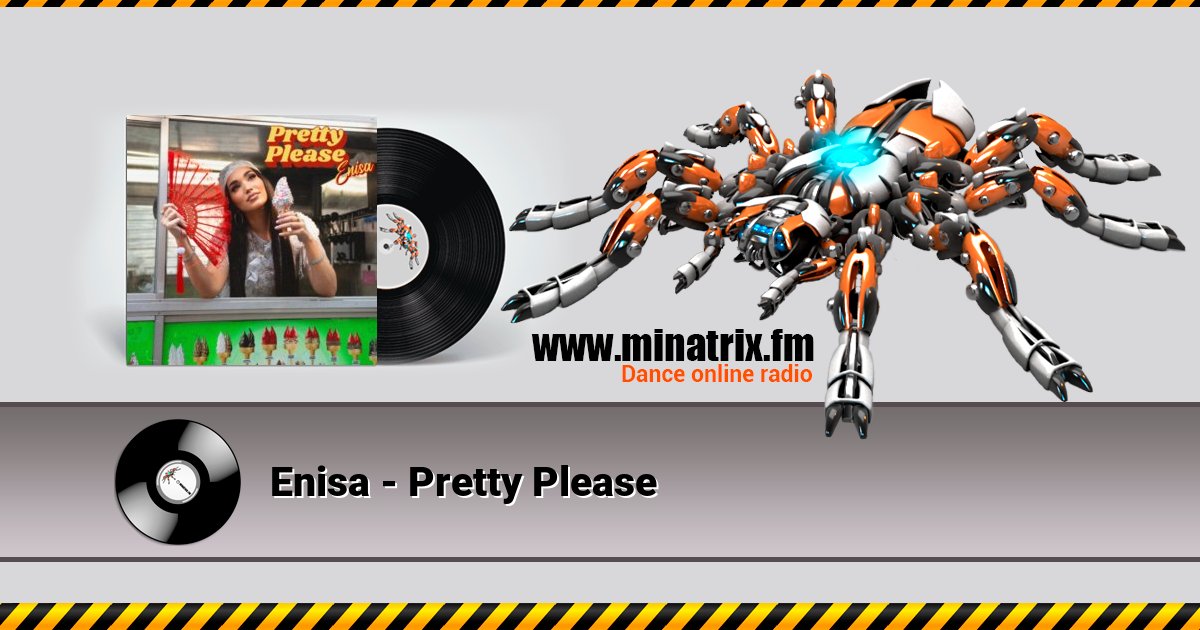 Enisa - Pretty Please Enisa - Pretty Please скачать бесплатно