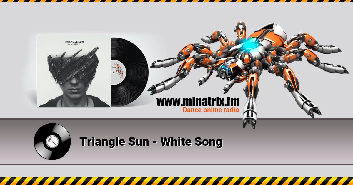 Triangle Sun - White Song  
