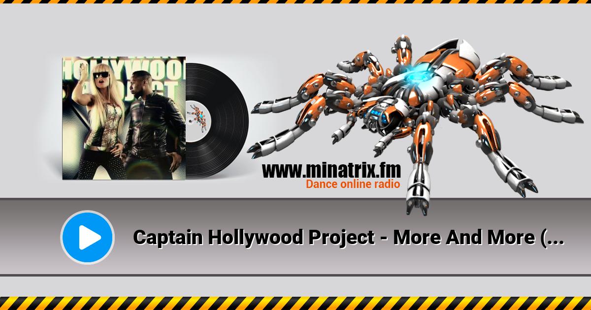 Captain Hollywood Project - More And More (Oneon Remix)  