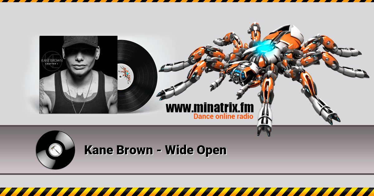 Kane Brown - Wide Open Kane Brown - Wide Open скачать бесплатно